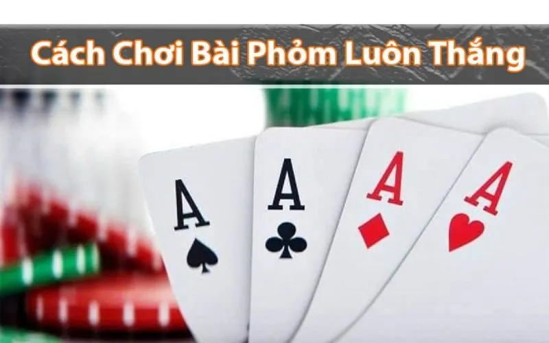 Phỏm - Chia Sẻ Thông Tin Chi Tiết Cho Các Tân Thủ Tránh cảm xúc chi phối quá nhiều đến việc phán đoán
